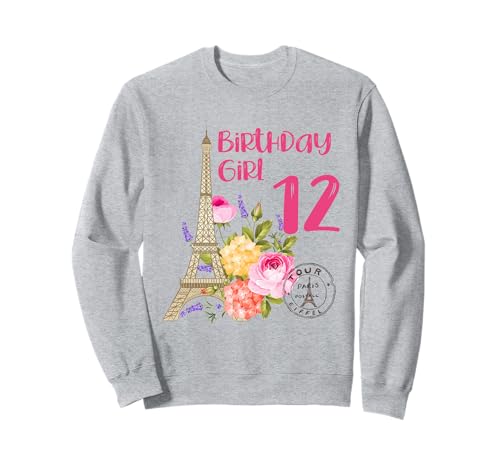 Paris Motto-Party Geburtstag Mädchen Frankreich Eiffelturm 12 Sweatshirt von France Love Paris 12 year old