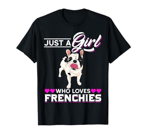 Frenchie Hunde Mädchen Geschenk Französische Bulldogge T-Shirt Frenchie Hunde Mädchen Geschenk Französische Bulldogge T-Shirt von Französische Bulldogge T-Shirts & Geschenkidee