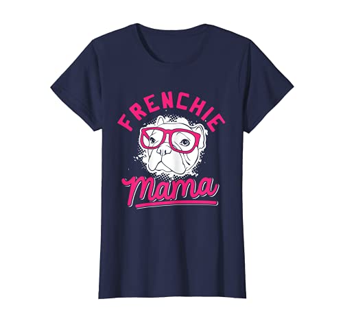 Frenchie Mama - Witziges French Bulldog T-Shirt von Französische Bulldogge T-Shirts