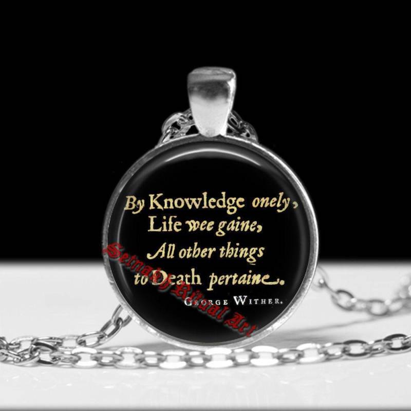 George Whiter Zitat Anhänger, Alchemie Talisman Halskette, Memento Mori #532 von FraterSetnakh