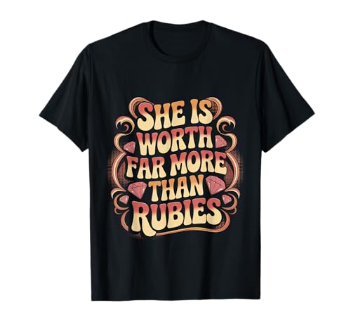 She is Worth Far More Than Rubies Christliche Frauen - T-Shirt She is Worth Far More Than Rubies Christliche Frauen - T-Shirt von Frau Glaube Empowerment Botschaft