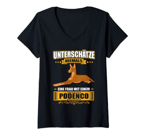Damen Unterschätze niemals eine Frau mit einem Podenco - Frauchen T-Shirt mit V-Ausschnitt von Frauchen Podenco Hund Hunderasse Hundeliebhaber