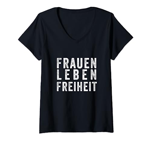 Damen Frauen, Leben, Freiheit T-Shirt mit V-Ausschnitt Damen Frauen, Leben, Freiheit T-Shirt mit V-Ausschnitt von Frauen, Leben, Freiheit