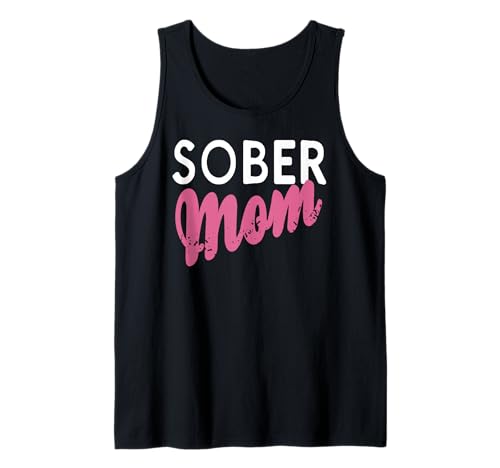 Nüchterne Mama Stolz Starke Mutterschaft und Genesung Tank Top Nüchterne Mama Stolz Starke Mutterschaft und Genesung Tank Top von Frauen Auf dem Weg zur Nüchternheit