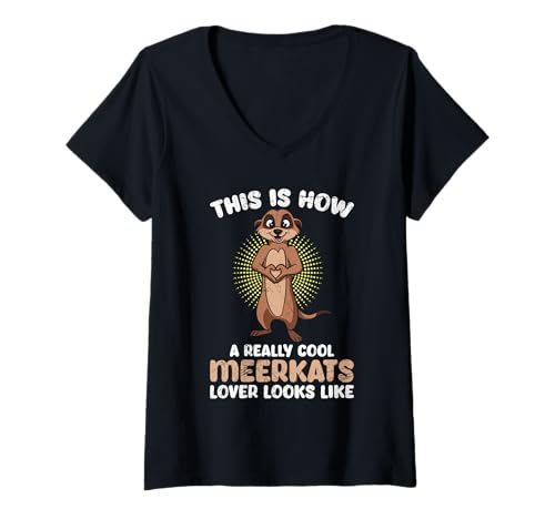 Damen Meerkat SO SIEHT COOLE ERDMÄNNCHEN LIEBHABERIN AUS Meerkats T-Shirt mit V-Ausschnitt Damen Meerkat SO SIEHT COOLE ERDMÄNNCHEN LIEBHABERIN AUS Meerkats T-Shirt mit V-Ausschnitt von Frauen Geschenk Erdmännchen Lustig Shirt Meerkat