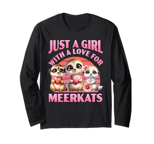 Erdmännchen JUST A GIRL WITH A LOVE FOR MEERKATS Erdmännchen Langarmshirt Erdmännchen JUST A GIRL WITH A LOVE FOR MEERKATS Erdmännchen Langarmshirt von Frauen Geschenk Erdmännchen Lustig Shirt Meerkat