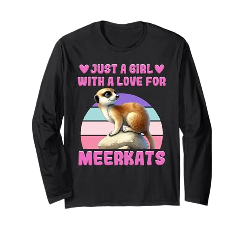 Erdmännchen JUST A GIRL WITH A LOVE FOR MEERKATS Erdmännchen Langarmshirt Erdmännchen JUST A GIRL WITH A LOVE FOR MEERKATS Erdmännchen Langarmshirt von Frauen Geschenk Erdmännchen Lustig Shirt Meerkat