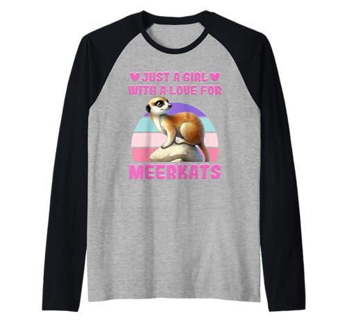 Erdmännchen JUST A GIRL WITH A LOVE FOR MEERKATS Erdmännchen Raglan Erdmännchen JUST A GIRL WITH A LOVE FOR MEERKATS Erdmännchen Raglan von Frauen Geschenk Erdmännchen Lustig Shirt Meerkat