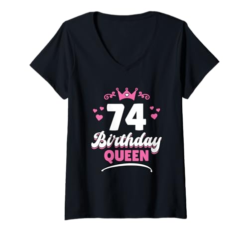 Damen 74 Jahre Birthday Queen Frau 74. Geburtstag T-Shirt mit V-Ausschnitt Damen 74 Jahre Birthday Queen Frau 74. Geburtstag T-Shirt mit V-Ausschnitt von Frauen Geschenke 74. Geburtstag