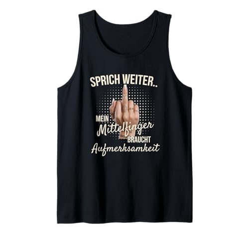 Witziger Spruch Für Frauen Outfit Lustig Frech Mittelfinger Tank Top von Frauen Geschenke Damen Stinkefinger Kostüm