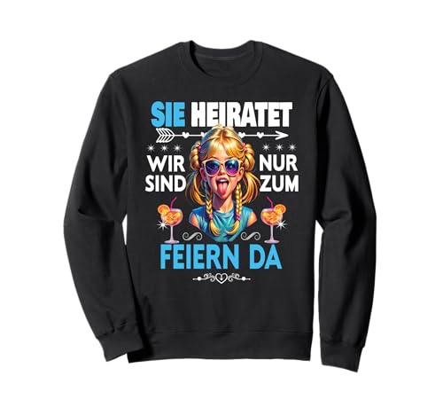 Frauen Junggesellinnenabschied Team Braut Outfit Tshirt JGA Sweatshirt Frauen Junggesellinnenabschied Team Braut Outfit Tshirt JGA Sweatshirt von Frauen JGA Tracht Poltern Shirt Damen Hochzeits