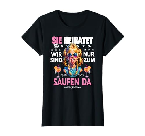 Junggesellinnenabschied Team Braut Outfit Frauen Tshirt JGA T-Shirt von Frauen JGA Tracht Poltern Shirt Damen Hochzeits