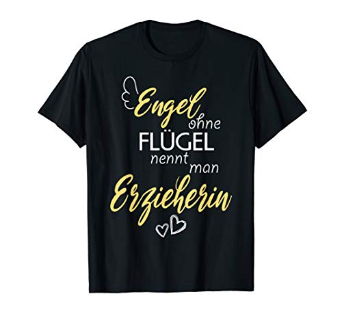 Engel Ohne Flügel Nennt Man Erzieherin Tagesmutter T-Shirt Engel Ohne Flügel Nennt Man Erzieherin Tagesmutter T-Shirt von Frauen Kita Kindergärtnerin Shirt Geschenk