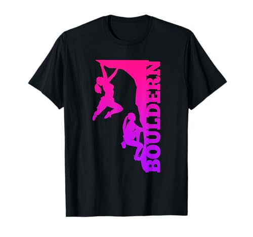 Boulder Frauen Felsklettern Klettern Bouldern T-Shirt Boulder Frauen Felsklettern Klettern Bouldern T-Shirt von Frauen Kletter Geschenke und Damen Boulder Shirts