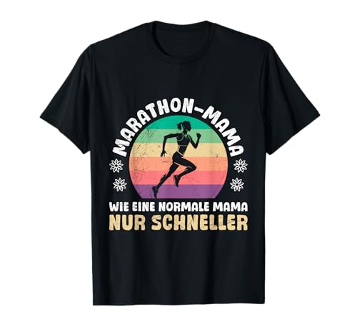 Mutter MARATHON MAMA WIE EINE NORMALE MAMA Lustig Marathon T-Shirt von Frauen Marathon Geschenk für Marathon Läufer Shirt