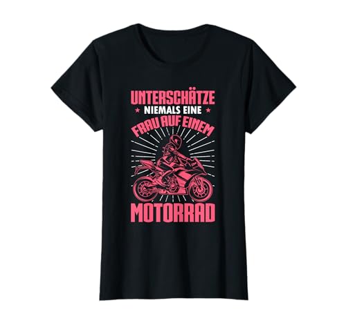 Biker Girl Unterschätze Nie Eine Frau Auf Einem Motorrad T-Shirt Biker Girl Unterschätze Nie Eine Frau Auf Einem Motorrad T-Shirt von Frauen Motorrad Designs