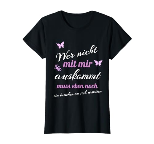 Frauen Sprüche Selbstliebe Brand - Damen - Wer mit mir nicht auskommt - Sprüche - Damen T-Shirt - Schwarz - S Frauen Sprüche Selbstliebe Brand - Damen - Wer mit mir nicht auskommt - Sprüche - Damen T-Shirt - Schwarz - S von Frauen Sprüche Selbstliebe Brand