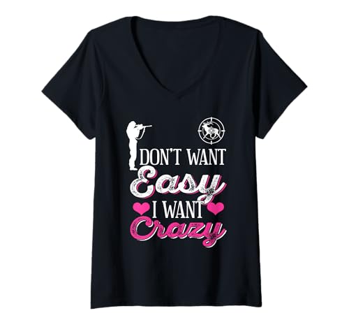 Damen Ich Will Nicht Einfach Ich Will Verrückt Jägerstil T-Shirt mit V-Ausschnitt Damen Ich Will Nicht Einfach Ich Will Verrückt Jägerstil T-Shirt mit V-Ausschnitt von Frauen Wild Jagdlook Mit Haltung