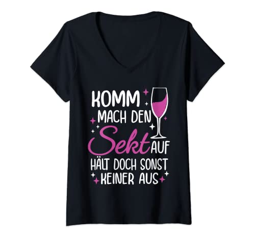Damen Komm Mach Den Sekt Auf Hält doch Sonst Keiner Aus. Sekt T-Shirt mit V-Ausschnitt Damen Komm Mach Den Sekt Auf Hält doch Sonst Keiner Aus. Sekt T-Shirt mit V-Ausschnitt von Frauen lieben Sekt, die Geschenkidee Sektparty