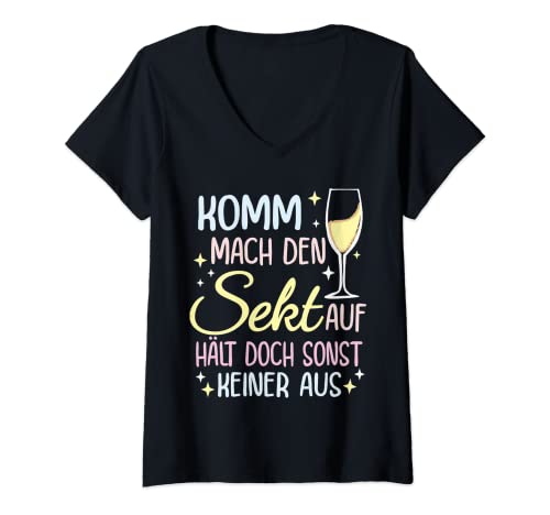 Damen Komm Mach Den Sekt Auf Hält doch Sonst Keiner Aus. Sekt T-Shirt mit V-Ausschnitt Damen Komm Mach Den Sekt Auf Hält doch Sonst Keiner Aus. Sekt T-Shirt mit V-Ausschnitt von Frauen lieben Sekt, die Geschenkidee Sektparty