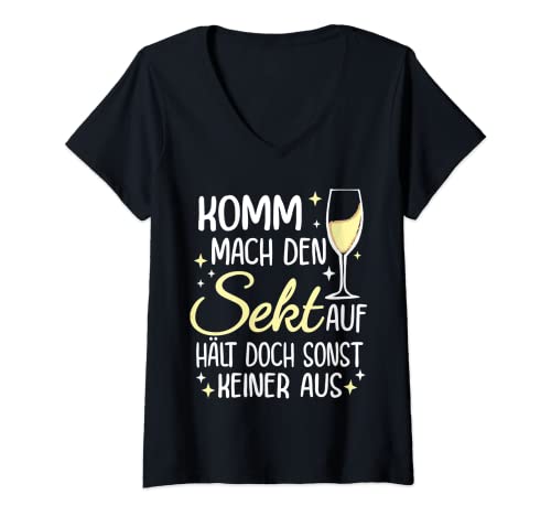Damen Sekt Spruch. Komm Mach Den Sekt Auf Hält Ja Sonst Keiner Aus T-Shirt mit V-Ausschnitt Damen Sekt Spruch. Komm Mach Den Sekt Auf Hält Ja Sonst Keiner Aus T-Shirt mit V-Ausschnitt von Frauen lieben Sekt, die Geschenkidee Sektparty