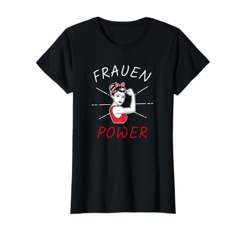 Frauenpower - für Erfolgreiche Starke Frauen T-Shirt Frauenpower - für Erfolgreiche Starke Frauen T-Shirt von Frauenpower Designs
