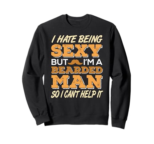 Bärtig und unwiderstehlich Spruch für Männer Sweatshirt von Freche Bartwitze für selbstbewusste Typen