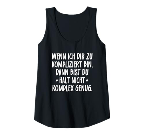 Damen Spruch kompliziert komplex Sarkasmus cool sarkastisch frech Tank Top Damen Spruch kompliziert komplex Sarkasmus cool sarkastisch frech Tank Top von Freche Sprüche Sarkastische Sprüche Coole Sprüche
