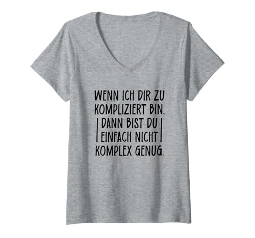 Damen Spruch kompliziert komplex Sarkasmus frech sarkastisch cool T-Shirt mit V-Ausschnitt Damen Spruch kompliziert komplex Sarkasmus frech sarkastisch cool T-Shirt mit V-Ausschnitt von Freche Sprüche Sarkastische Sprüche Coole Sprüche