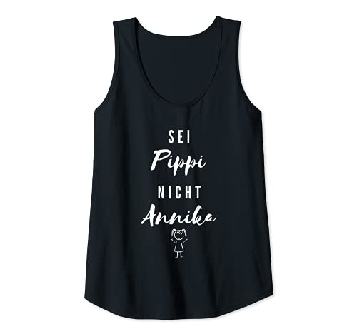 Damen Sei Pippi nicht Annika Tank Top Damen Sei Pippi nicht Annika Tank Top von Freche Wilde Wunderbare Mädchen