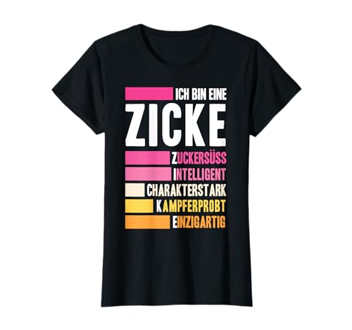 Ich bin eine Zicke | Definition süßes Geschenk Mädchen Frau T-Shirt von Freche Zicken Mädels Frauen Geschenk Designs