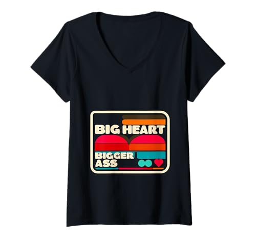 Damen Big Heart Bigger Ass Selbstbewusste Liebe |- T-Shirt mit V-Ausschnitt Damen Big Heart Bigger Ass Selbstbewusste Liebe |- T-Shirt mit V-Ausschnitt von Freche und humorvolle Stimmung
