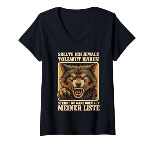 Damen Tollwut Liste Wolf Spruch – Lustiges Fun T-Shirt mit V-Ausschnitt Damen Tollwut Liste Wolf Spruch – Lustiges Fun T-Shirt mit V-Ausschnitt von Frecher Wolf Oben auf meiner Liste