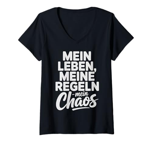 Damen Mein Leben Meine Regeln Chaos Spruch witzig und cool Fun T-Shirt mit V-Ausschnitt Damen Mein Leben Meine Regeln Chaos Spruch witzig und cool Fun T-Shirt mit V-Ausschnitt von Freches Statement Humor Alltag Anarchie Fun