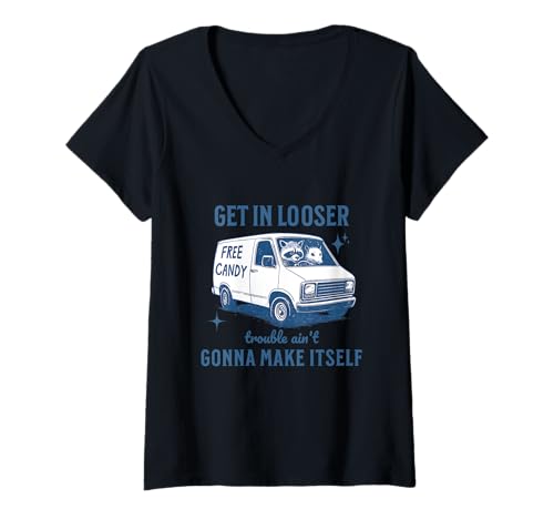 Damen Get In Loser Trouble Ain't Gonna Macht Sich Raccoon Opossum T-Shirt mit V-Ausschnitt Damen Get In Loser Trouble Ain't Gonna Macht Sich Raccoon Opossum T-Shirt mit V-Ausschnitt von Free Candy Raccoon Opossum Funny Trash Panda