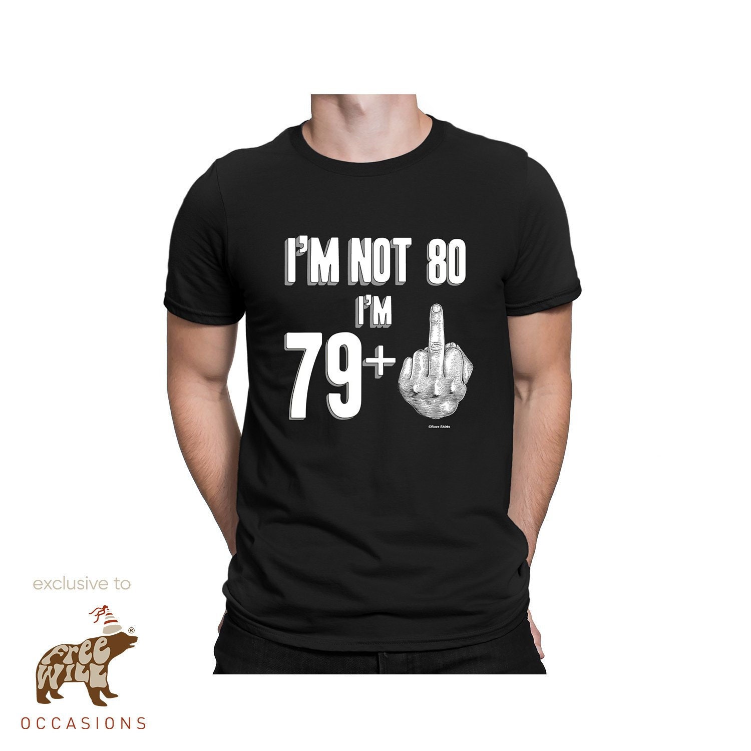 Herren-T-Shirt Zum 80. Geburtstag - „I'm Not 80", Lustiges Mittelfinger-Witzgeschenk von FreeWillOccasions