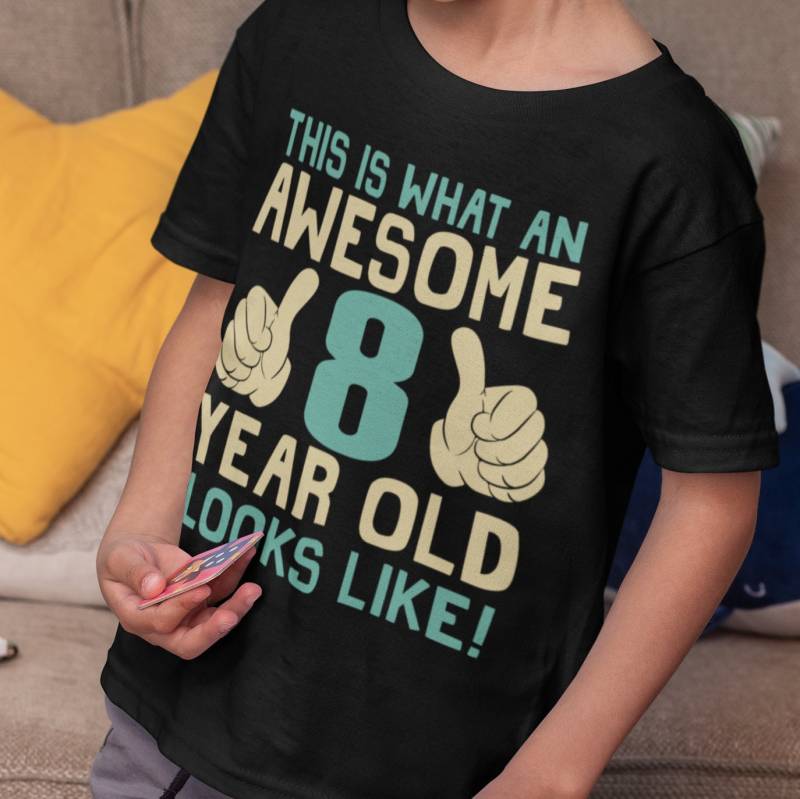 So Sieht Ein Tolles 8 Jahre Altes Mädchen Aus - Kinder T-Shirt Baumwolle Jungen Geburtstags-T-Shirt, Perfektes Geschenk von FreeWillShirts