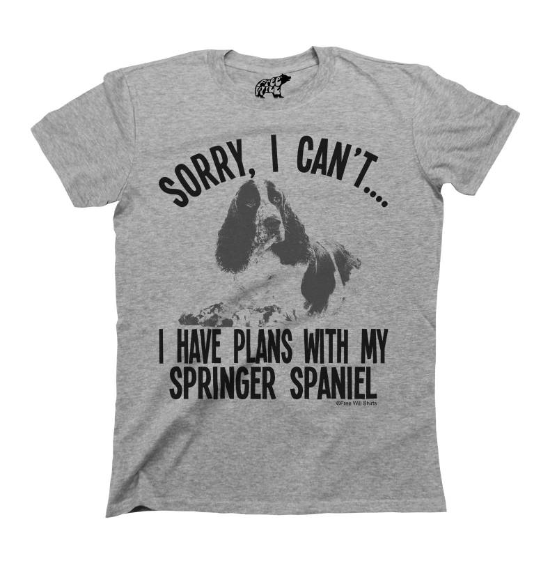 Sorry I Cant Have Plans With My Springer Spaniel Dog - T-Shirt Aus Baumwolle Für Herren Und Damen, Unisex, Perfektes Geschenk von FreeWillShirts