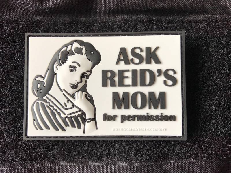 Frag Reid Es Mom Pvc Morale Aufnäher von FreedomPatchCompany