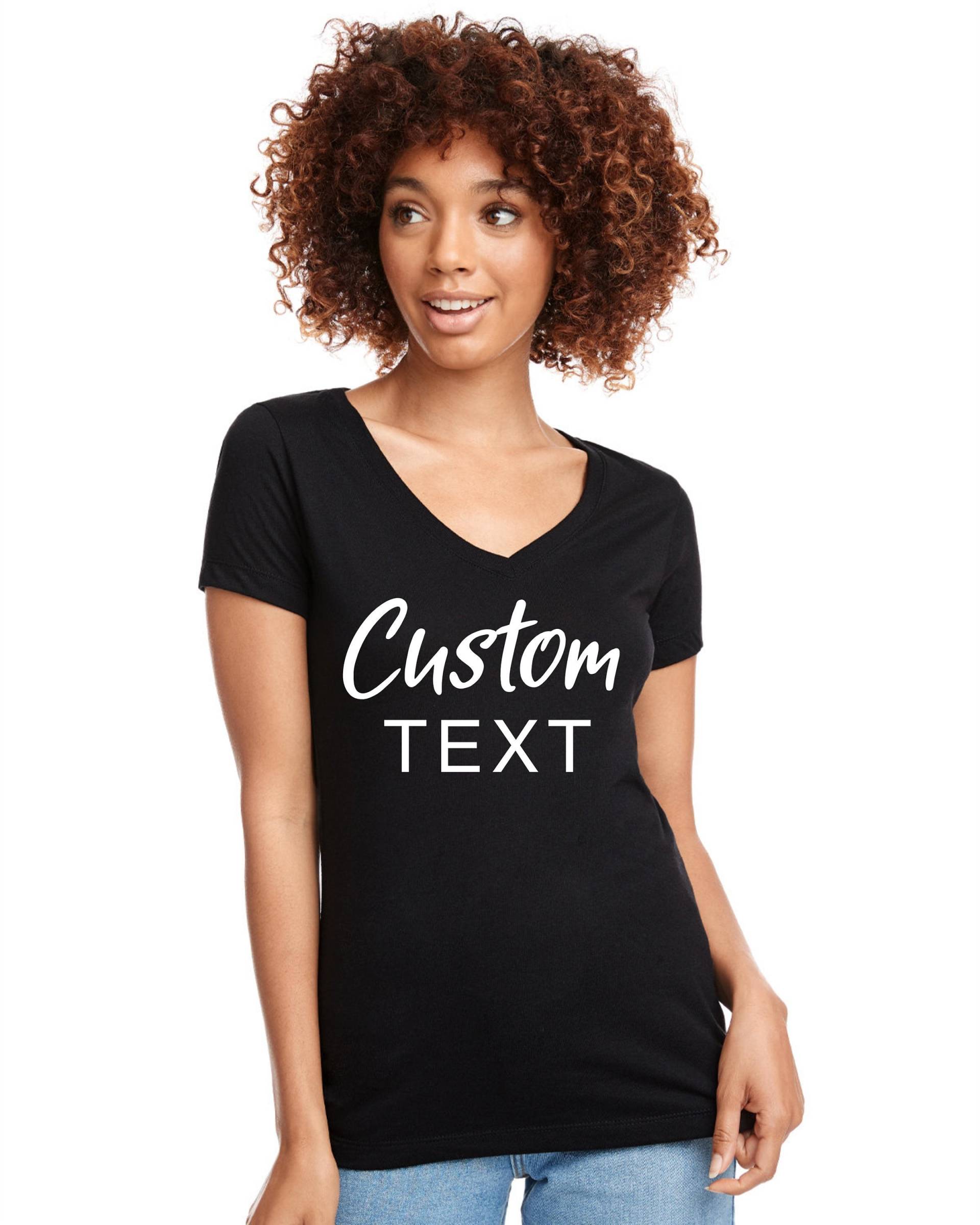 Benutzerdefinierte Frauen Shirt, Shirt Design, Custom, T-Shirt, Personalisierte Custom Druck T-Shirts, T-Shirt von FreedomTeesUSA