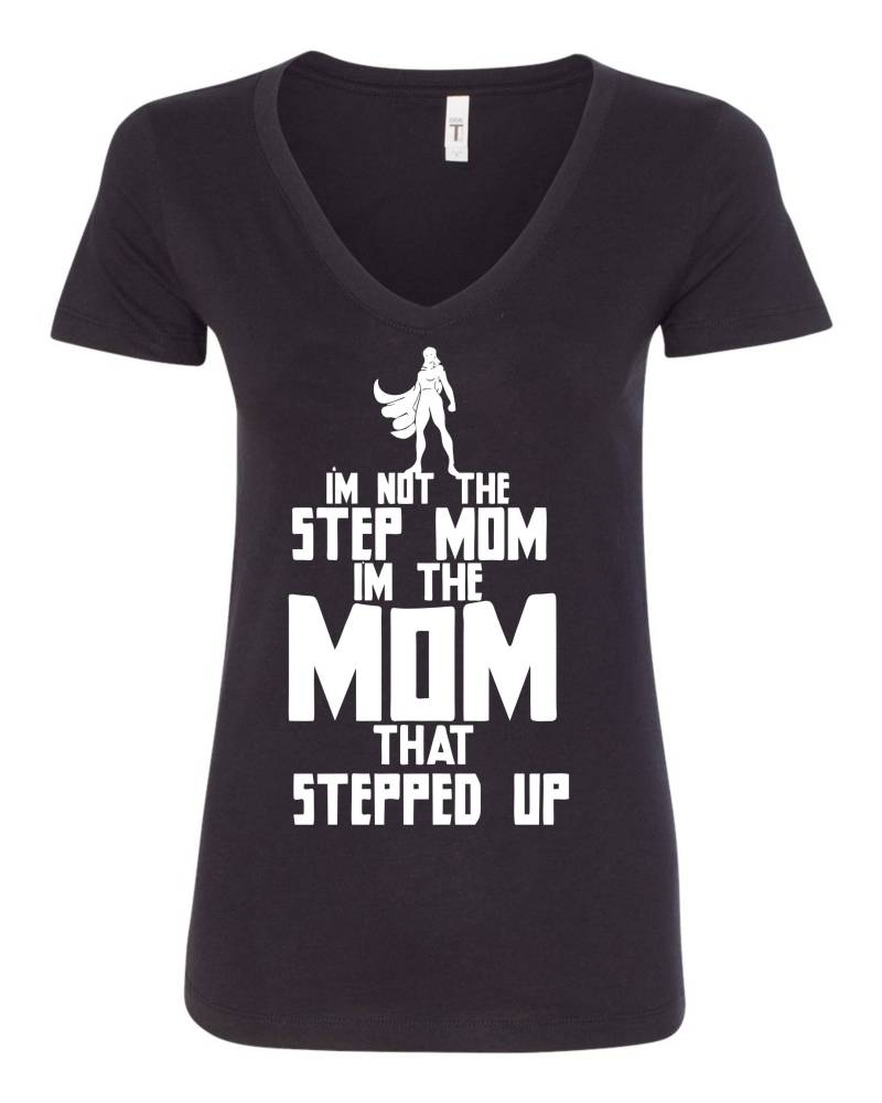 Ich Bin Nicht Der Schritt-Mutter, Die Mich Mama Zum Muttertag Geschenk T-Shirt Verstärkt von FreedomTeesUSA