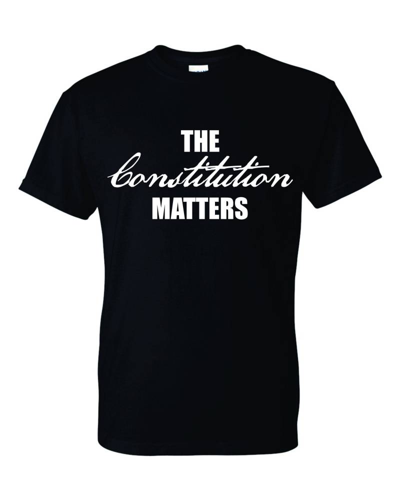 The Constitution Matters Free Speech 1st First Änderung Patriot U.s. Verfassung Us History Unisex T-Shirt von FreedomTeesUSA