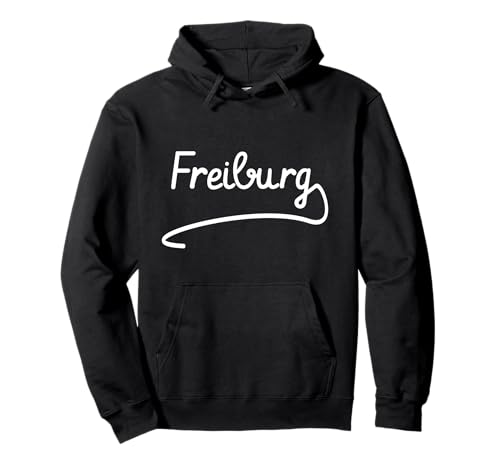 Freiburg Pullover Hoodie Freiburg Pullover Hoodie von Freiburg Geschenke
