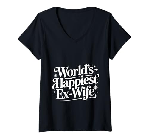 Damen World's Happiest Ex-Wife Post Divorce Freedom - T-Shirt mit V-Ausschnitt Damen World's Happiest Ex-Wife Post Divorce Freedom - T-Shirt mit V-Ausschnitt von Freiheit und Scheidungsstimmung entfesselt