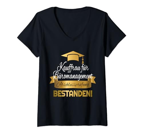 Damen Kauffrau Für Büromanagement Prüfung Bestanden Ausgelernt T-Shirt mit V-Ausschnitt von Freisprechung Feier 2024 Ausbildung Geschenke Deko