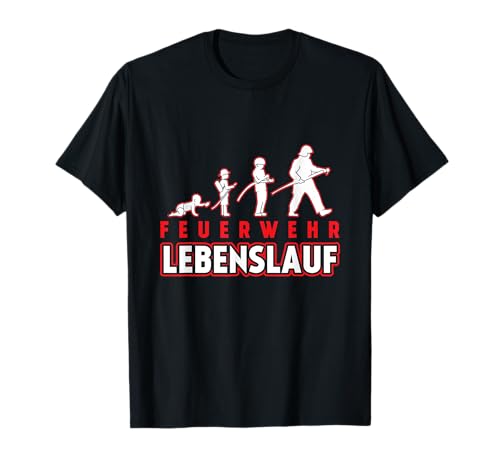 Feuerwehr Lebenslauf - Lustiges Männer Frauen Kinder Papa T-Shirt Feuerwehr Lebenslauf - Lustiges Männer Frauen Kinder Papa T-Shirt von Freiwillige Feuerwehr Feuerwehrmann