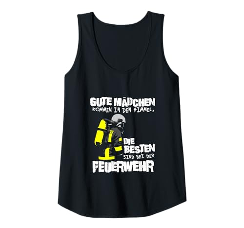 Damen Die Besten Mädchen Feuerwehr Spruch Feuerwehrfrau Tank Top Damen Die Besten Mädchen Feuerwehr Spruch Feuerwehrfrau Tank Top von Freiwillige & Berufsfeuerwehr Motive für Frauen