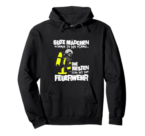Die Besten Mädchen Feuerwehr Spruch Feuerwehrfrau Pullover Hoodie Die Besten Mädchen Feuerwehr Spruch Feuerwehrfrau Pullover Hoodie von Freiwillige & Berufsfeuerwehr Motive für Frauen