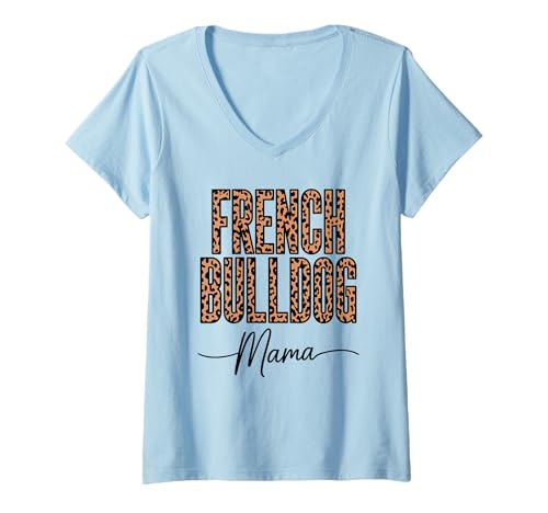 Damen Leopardenmuster French Bulldog Mama Frenchie T-Shirt mit V-Ausschnitt Damen Leopardenmuster French Bulldog Mama Frenchie T-Shirt mit V-Ausschnitt von French Bulldog Dog Gifts Frenchie