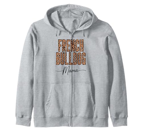Leopardenmuster French Bulldog Mama Frenchie Kapuzenjacke Leopardenmuster French Bulldog Mama Frenchie Kapuzenjacke von French Bulldog Dog Gifts Frenchie